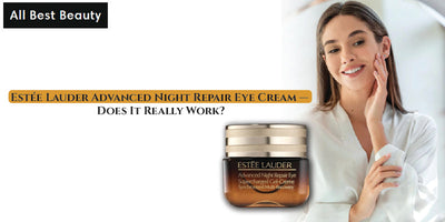 Estée Lauder Advanced Night Repair Eye Cream — Does It Really Work?