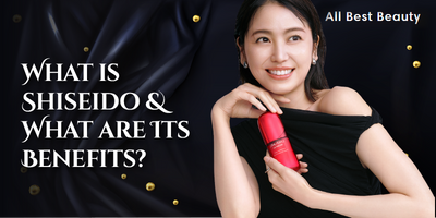 What is Shiseido, and What are Its Benefits?